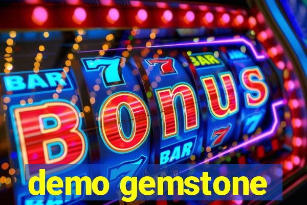 demo gemstone